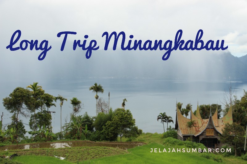 Long Trip Minangkabau, Andalan Perjalanan Paket Tour