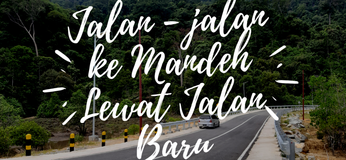 jalan baru menuju mandeh