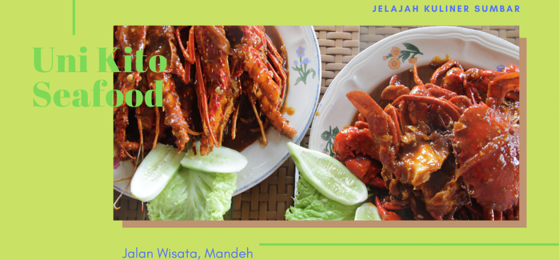 review uni kito seafood mandeh