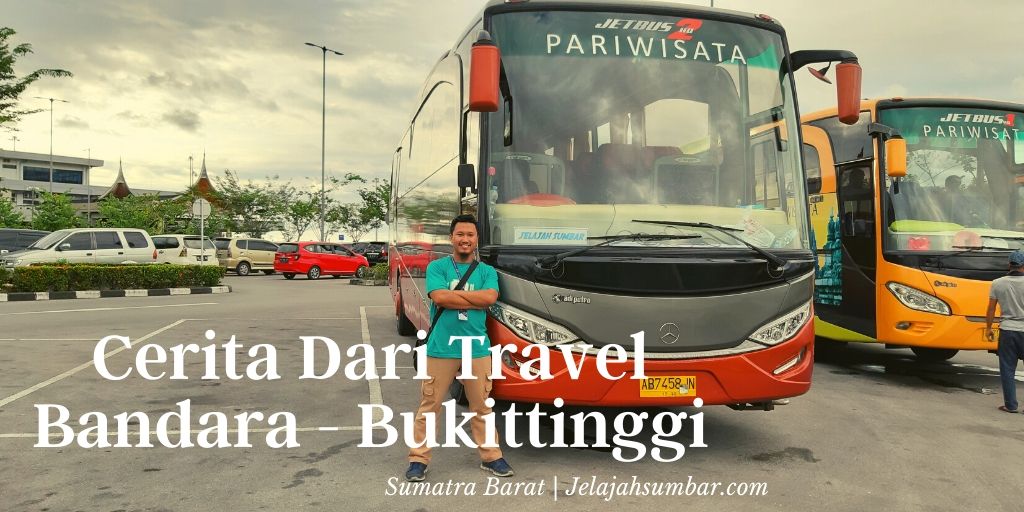 travel bandara ke bukittinggi