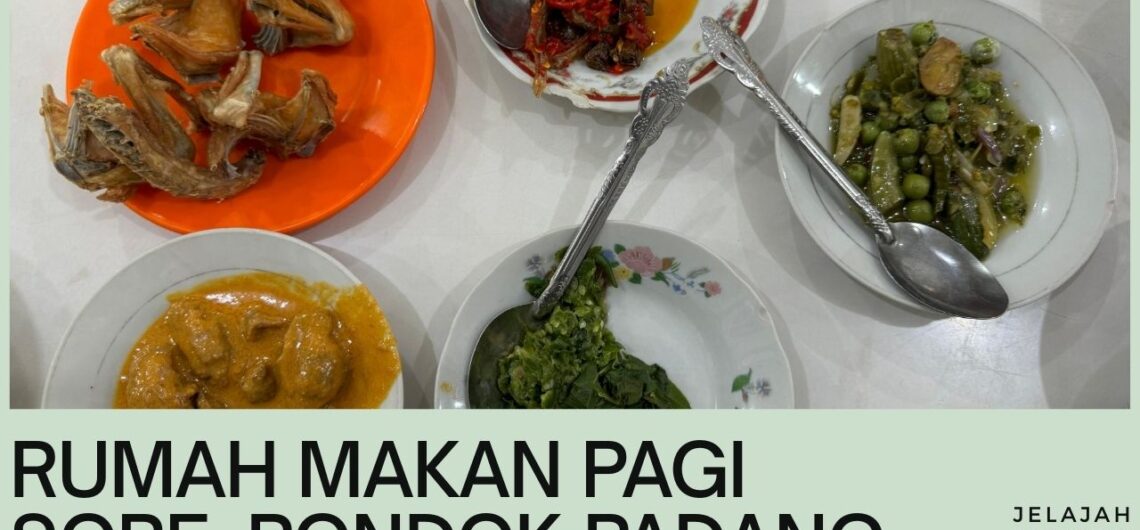 rumah makan pagi sore yang legend di Padang